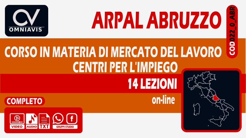 CORSO COMPLETO ARPAL ABRUZZO - CORSO IN MATERIA DI MERCATO DEL LAVORO / CENTRI PER L'IMPIEGO