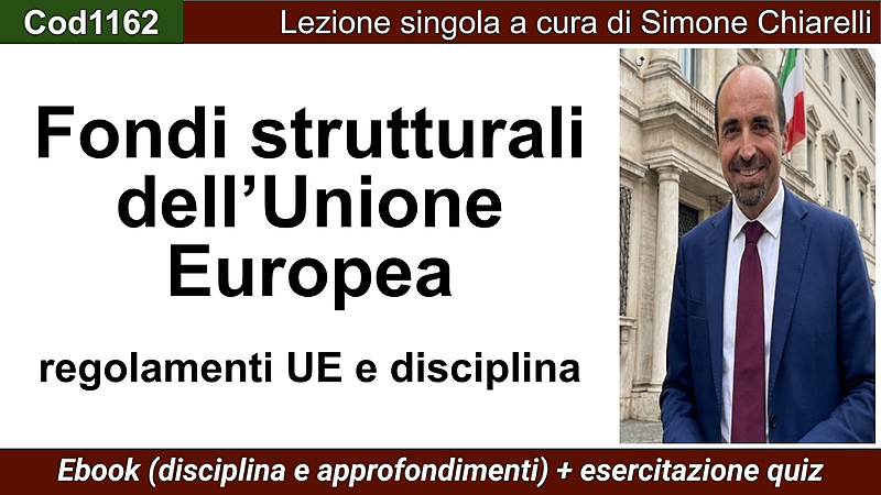 Fondi strutturali dell'Unione Europea: regolamenti e disciplina (ebook + quiz)