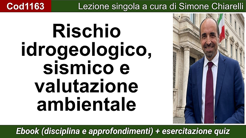 Rischio idrogeologico, sismico e valutazione ambientale (ebook + quiz)