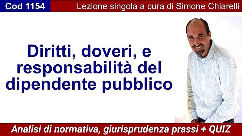 Diritti, doveri, e responsabilità del dipendente pubblico