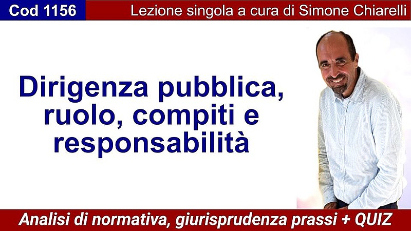 Dirigenza pubblica, ruolo, compiti e responsabilità