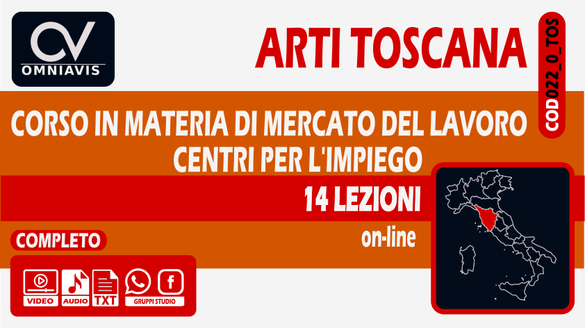 CORSO COMPLETO ARTI TOSCANA - CORSO IN MATERIA DI MERCATO DEL LAVORO / CENTRI PER L'IMPIEGO