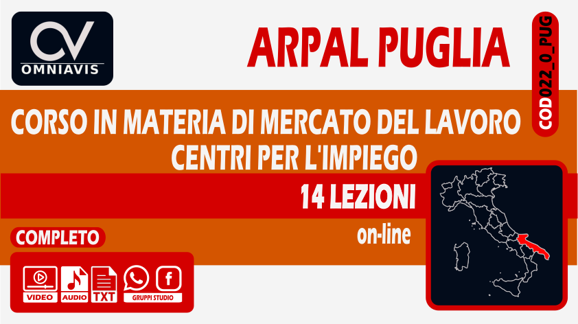 CORSO COMPLETO ARPAL PUGLIA - CORSO IN MATERIA DI MERCATO DEL LAVORO / CENTRI PER L'IMPIEGO