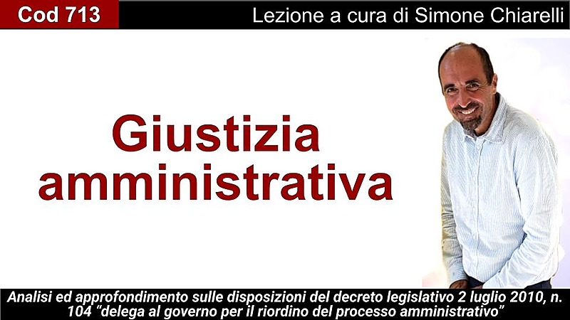 La giustizia amministrativa (processo e tutela di interessi e diritti) (CHIARELLI)