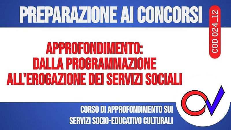 Approfondimento: dalla programmazione all'erogazione dei servizi sociali [2 ore formative] (CHIARELLI)