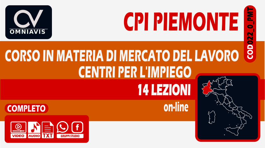 CORSO COMPLETO CPI PIEMONTE - CORSO IN MATERIA DI MERCATO DEL LAVORO / CENTRI PER L'IMPIEGO